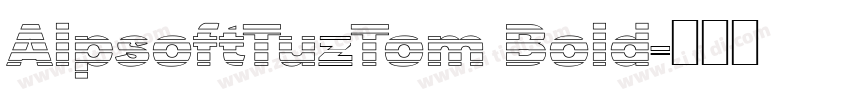 AlpsoftTuzTom Bold字体转换